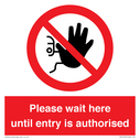 please-wait-here-until-entry-is-authorised~